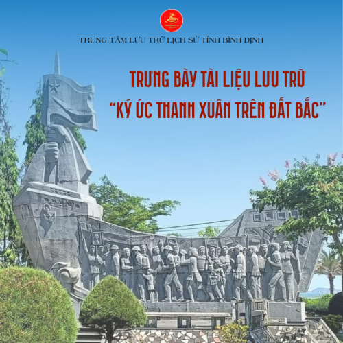 Tổ chức trưng bày tài liệu lưu trữ "Ký ức thanh xuân trên đất Bắc"